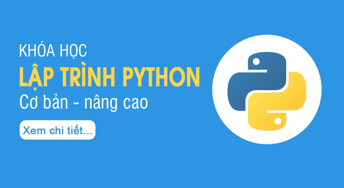 Học lập trình Python cơ bản - nâng cao tại Bình Dương